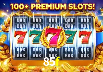 Descubra o Mundo do Cassino Online com 85f